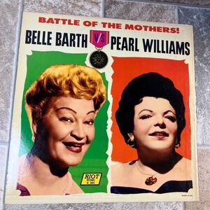 Belle Barth vs Pearl Williams Battle of the Mothers Riot Records Vinyl Record LP